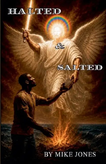 Halted & Salted by Michael Jones
