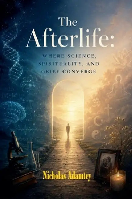 The Afterlife by Nicholas Adamtey