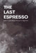 The Last Espresso: Italian-English Bilingual Stories for Beginners by Pomme Bilingual
