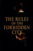 The Rules of the Forbidden City by André-Marie Behanzin
