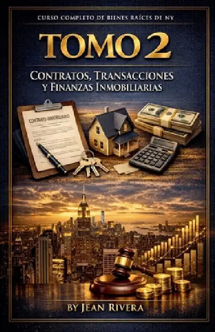 Curso Completo De Bienes Raíces / Real Estate De New York (Tomo 2) by Jean Rivera