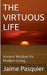 The Virtuous Life by Jaime Pasquier