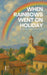 When Rainbows Went on Holiday: Bilingual Spanish-English Children's Stories by Pomme Bilingual
