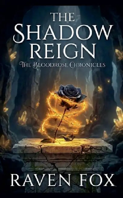 The Shadow Reign by Raven Fox