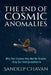 The End of Cosmic Anomalies by Sandeep Chavan
