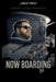 Now Boarding by Samuel Ludke