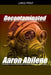 Decontaminated by Aaron Abilene