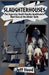 Slaughterhouses: The Hypocrisy Death Penalty Abolitionists Must Face at the Dinner Table by Jeff Hood