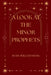 A Look at the Minor Prophets by William Myers