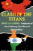 Clash Of The Titans: India V/s China by Anant Singh