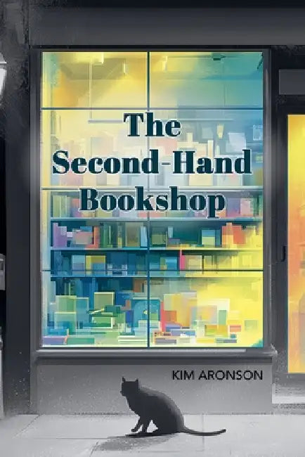 The Second-Hand Bookshop by Kim Aronson