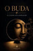 O Buda: O Vazio do Coração by Buddhi Zen