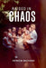 Raised In Chaos by Patricia Bachand