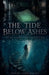 The Tide Below Ashes by Brinda Phokeerdass