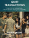 Quiet Transactions by Julian Kadine