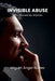 Invisible Abuse: Men Abused by Women by Miguel Ángel Núñez