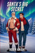 Santa's Big Secret by Robin Knight