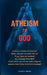 Atheism to God by Nadeem Ahmed