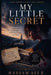 My Little Secret by Hassam Ali K