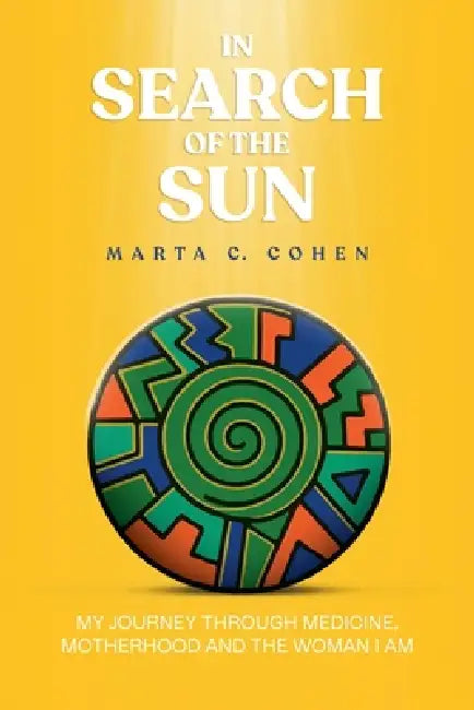 In Search of the Sun by Marta Cohen