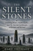 The Silent Stones by Gary Thomson