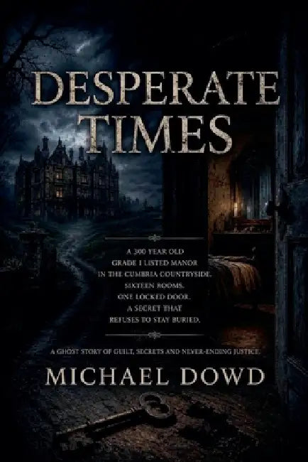 Desperate Times by Michael Dowd