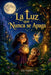 La Luz que Nunca se Apaga by Aly Valdés