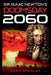 Sir Isaac Newton's Doomsday 2060 by Dean Spanley