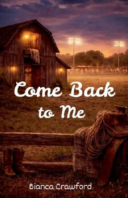 Come Back to Me by Bianca Crawford