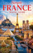 Simple France Travel Guide by Kumar Kumar