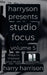 Harryson Presents Studio Focus: Volume 5: Ways to Improve Your Music by Harry Harrison