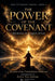 The Power of the Covenant by Bishop Osei Tweneboah Koduah, Nana Yaa Amoah