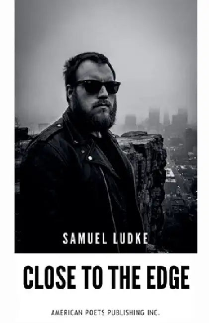 Close To The Edge by Samuel Ludke