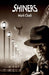 Shiners by Mark Clodi