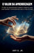 O Valor da Aprendizagem by Jr. S Ary