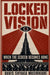 Locked Vision by Davis Shyaka Musirikare