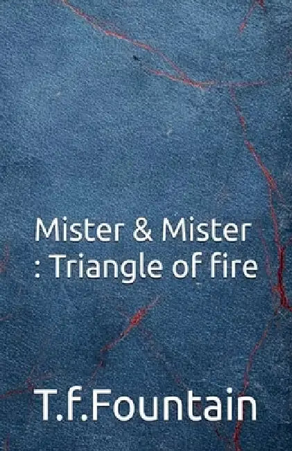 Mister & Mister by T. F. Fountain