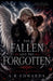 The Fallen and The Forgotten by S. R. Edwards