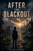 After the Blackout by Prosee Books