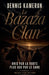 Le Bazaza Clan by Dennis Kamerun