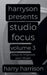 Harryson Presents Studio Focus: Volume 3: Ways to Improve Your Music by Harry Harrison