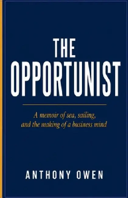 The Opportunist by Anthony Owen