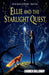 Ellie and the Starlight Quest by Carmen Galloway
