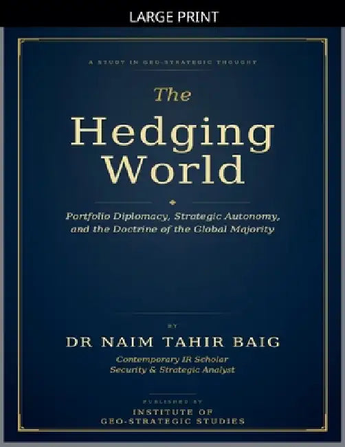 The Hedging World by Naim Tahir Baig