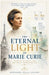 The Eternal Light of Marie Curie by Mohammad Belal Ansari