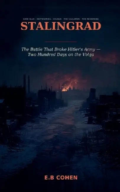 Stalingrad by E. B. Cohen