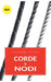 Corde & Nodi by Giovanni Perini