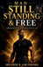 Man Still Standing & Free by Ibrahim B. Amunikoro