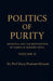 Politics of Purity by Arry Prashant Miranda