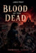 Blood of the Dead by Tomoko Aster